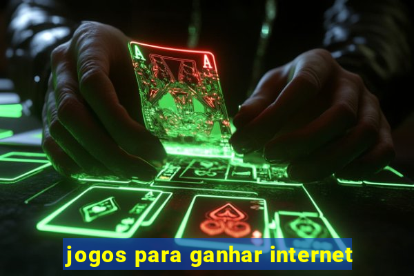 jogos para ganhar internet